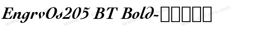 EngrvOs205 BT Bold字体转换